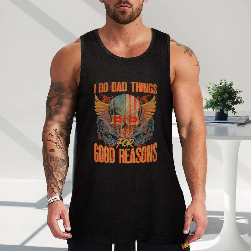 Fashion Suits I Do Bad Things For Good Reasons Tank Top For Men